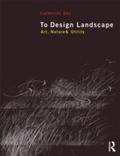 Cover: To Design Landscape - Routledge