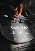 Cover: The Social Life of Inkstones - University of Washington Press