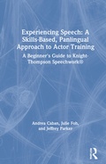Cover: Experiencing Speech: A Skills-Based, Panlingual Approach to Actor Training - Routledge