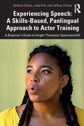 Cover: Experiencing Speech: A Skills-Based, Panlingual Approach to Actor Training - Routledge