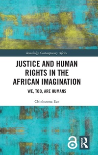 Enlarge image Cover: Justice and Human Rights in the African Imagination - Routledge