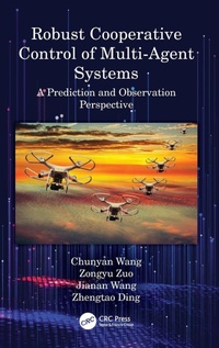 Enlarge image Cover: Robust Cooperative Control of Multi-Agent Systems - CRC Press