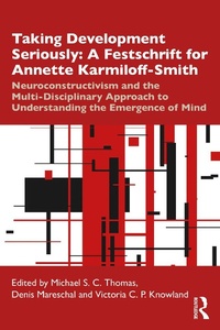 Abbildung von: Taking Development Seriously A Festschrift for Annette Karmiloff-Smith - Routledge