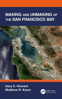 Bild: Making and Unmaking of the San Francisco Bay - CRC Press