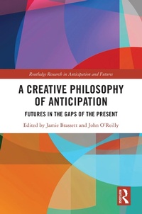 Abbildung von: A Creative Philosophy of Anticipation - Routledge