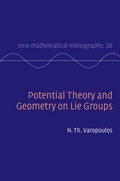 Cover: Potential Theory and Geometry on Lie Groups - Cambridge University Press