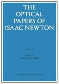 Enlarge image Cover: The Optical Papers of Isaac Newton 2 Volume Hardback Set - Cambridge University Press