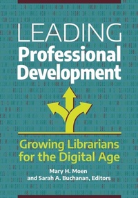 Abbildung von: Leading Professional Development - Libraries Unlimited