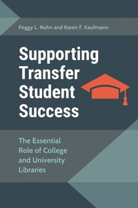 Abbildung von: Supporting Transfer Student Success - Libraries Unlimited