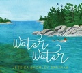 Cover: Water Water - Fitzhenry & Whiteside