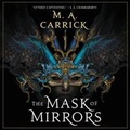 Cover: The Mask of Mirrors Lib/E - Orbit