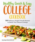 Cover: Healthy, Quick & Easy College Cookbook - DK Publishing (Dorling Kindersley)