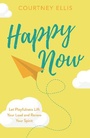 Cover: Happy Now - ROSE PUBLISHING