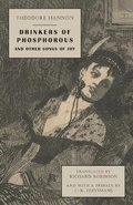 Cover: Drinkers of Phosphorous and Other Songs of Joy - Snuggly Books