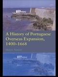 Cover: A History of Portuguese Overseas Expansion 1400-1668 - Routledge