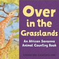 Cover: Over in the Grasslands - Dawn Publications,U.S.