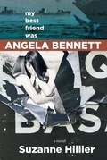 Cover: My Best Friend Was Angela Bennett - Inanna Publications and Education Inc.