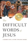 Cover: Difficult Words of Jesus, The - Abingdon Press