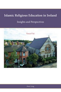 Abbildung von: Islamic Religious Education in Ireland - Peter Lang Verlag