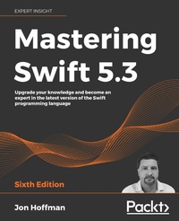 Enlarge image Cover: Mastering Swift 5.3 - Packt Publishing