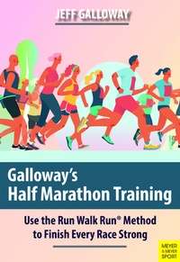 Abbildung von: Galloway's Half Marathon Training - Meyer & Meyer Sport (UK) Ltd