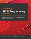 Cover: Mastering iOS 14 Programming - Packt Publishing