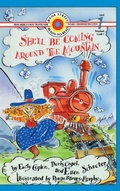 Cover: She'll Be Coming Around the Mountain - Ibooks for Young Readers