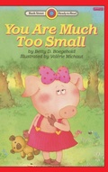 Cover: You Are Much Too Small - Ibooks for Young Readers