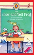 Cover: The Show-and-Tell Frog - Ibooks for Young Readers