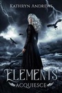 Cover: ELEMENTS - Kathryn Andrews Books