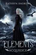 Cover: ELEMENTS - Kathryn Andrews Books