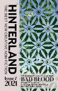 Enlarge image Cover: Hinterland Issue 7 - Winter/Spring 2021 - UEA Publishing Project