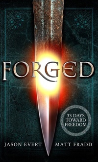 Enlarge image Cover: Forged - Totus Tuus Press