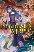 Cover: Unnamed Memory, Vol. 2 (light novel) - Yen Press