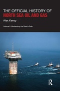 Cover: The Official History of North Sea Oil and Gas - Routledge