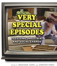 Enlarge image Cover: Very Special Episodes - Rutgers University Press