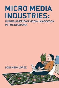 Enlarge image Cover: Micro Media Industries - Rutgers University Press