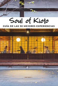 Abbildung von: Soul of Kioto - Jonglez Publishing