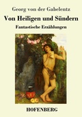 Cover: Von Heiligen und Suendern - Henricus - Edition Deutsche Klassik GmbH, Berlin