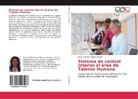 Abbildung von: Sistema de control interno al area de Talento Humano - Editorial Academica Espanola
