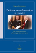 Cover: Defence transformation in Sweden - Stockholm Studies in Politics