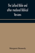 Cover: The Lollard Bible and other medieval Biblical versions - ALPHA EDITION