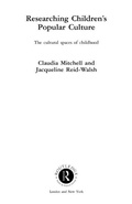 Cover: Researching Children's Popular Culture - Routledge