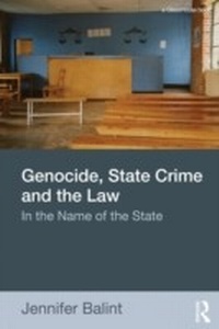 Abbildung von: Genocide, State Crime, and the Law - Routledge Cavendish