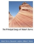 Cover: The Principal Songs of Robert Burns - BiblioLife