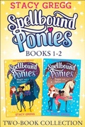 Cover: Spellbound Ponies 2-book Collection Volume 1 - HarperCollins