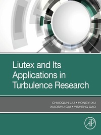 Abbildung von: Liutex and Its Applications in Turbulence Research - Academic Press