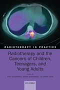 Cover: Radiotherapy and the Cancers of Children, Teenagers, and Young Adults - OUP eBook