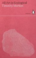Cover: All Art is Ecological - Penguin Classics