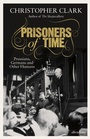 Cover: Prisoners of Time - Penguin Books Ltd